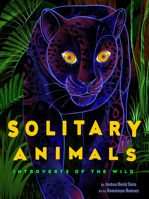Title details for Solitary Animals by Joshua David Stein - Wait list